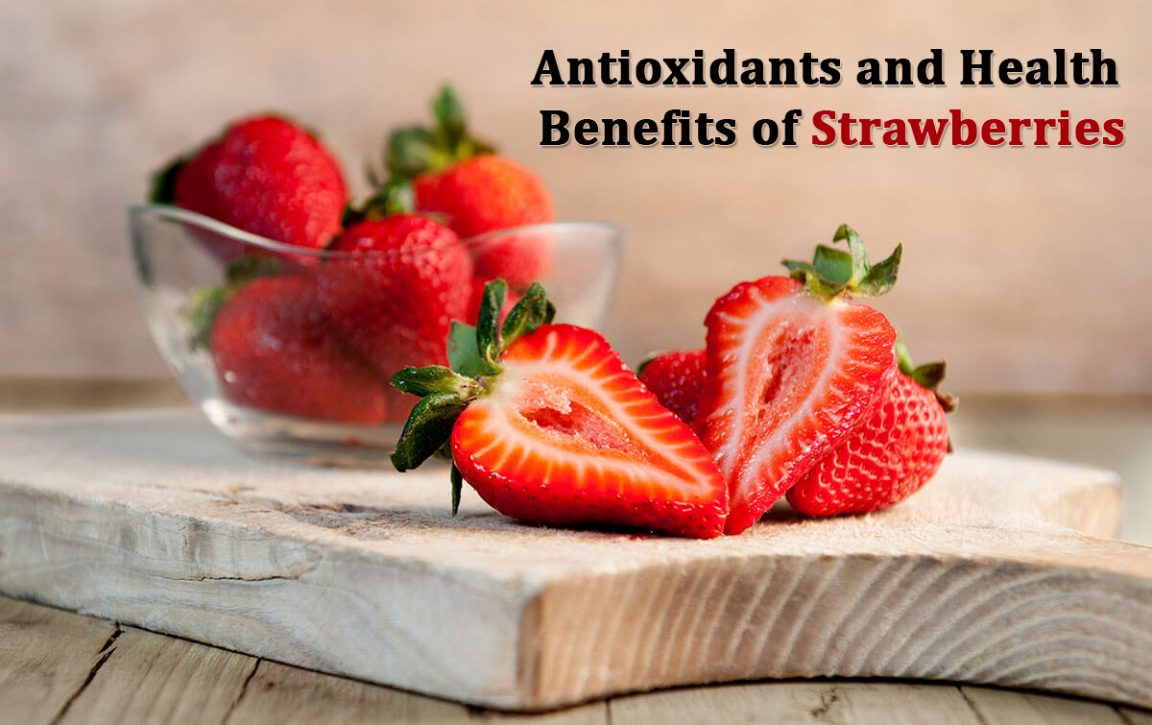 Antioxidants and Health Benefits of Strawberries GuestCanPost