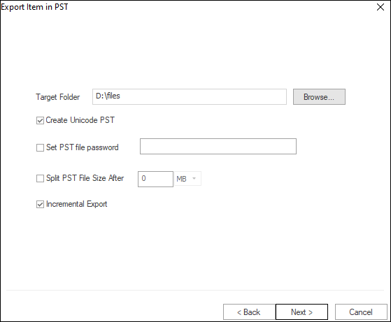 Use the Target folder to save the location for saving the PST file. 