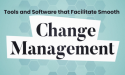 What is Change Management?